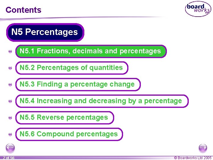 Contents N 5 Percentages A N 5. 1 Fractions, decimals and percentages A N Contents N 5 Percentages A N 5. 1 Fractions, decimals and percentages A N