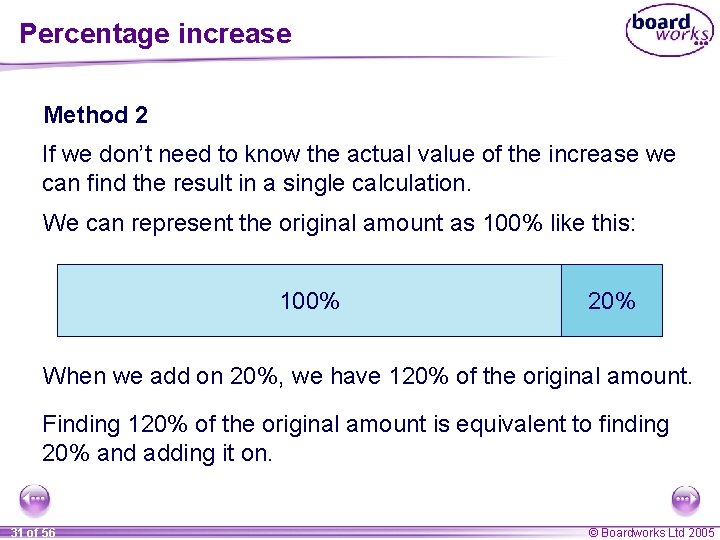 Percentage increase Method 2 If we don’t need to know the actual value of Percentage increase Method 2 If we don’t need to know the actual value of