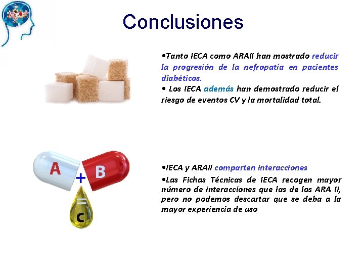 Conclusiones • Tanto IECA como ARAII han mostrado reducir la progresión de la nefropatía