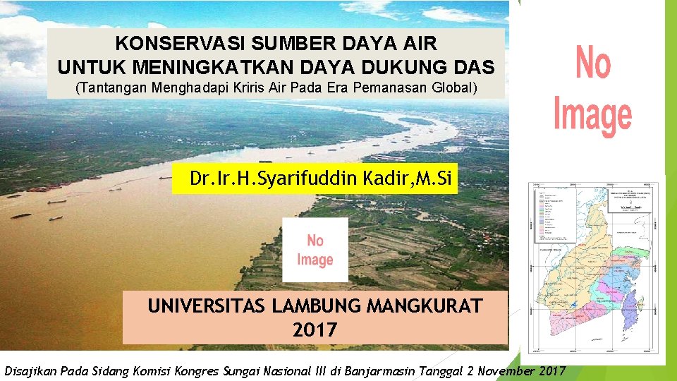 KONSERVASI SUMBER DAYA AIR UNTUK MENINGKATKAN DAYA DUKUNG DAS (Tantangan Menghadapi Kriris Air Pada