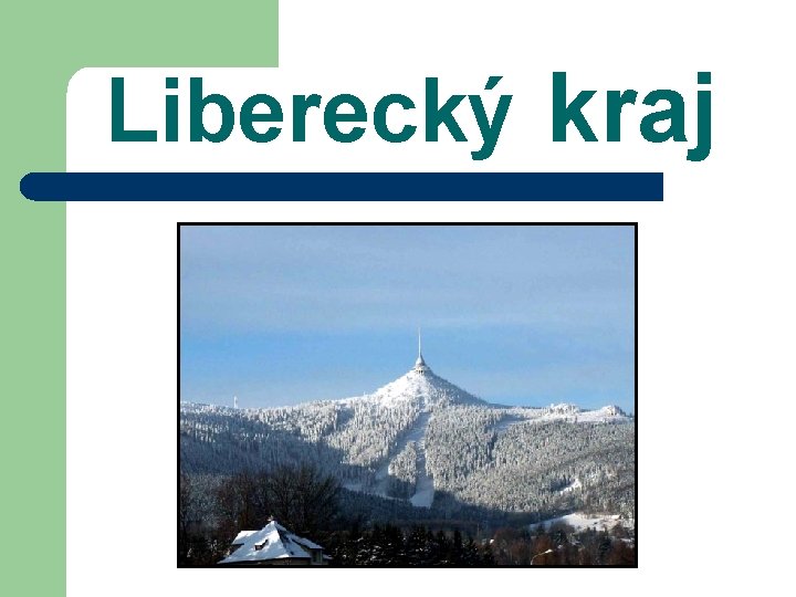 Liberecký kraj 