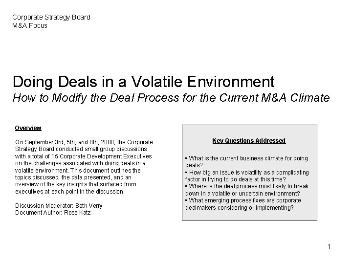 Corporate Strategy Board M&A Focus Doing Deals in a Volatile Environment How to Modify