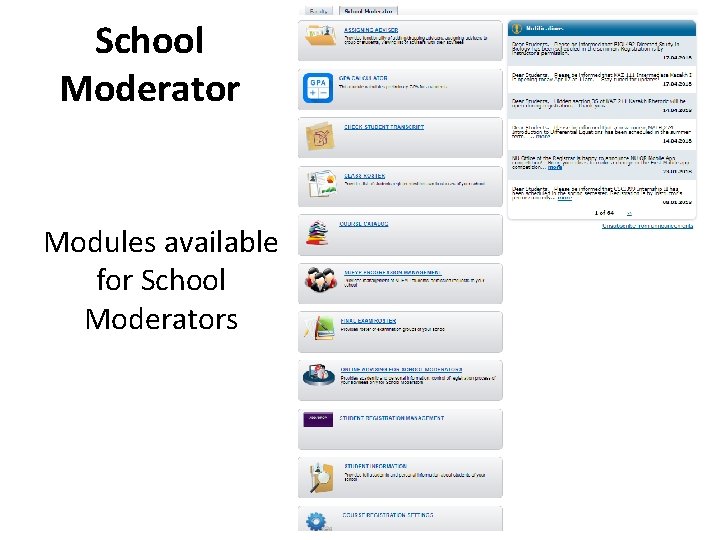 School Moderator Modules available for School Moderators 