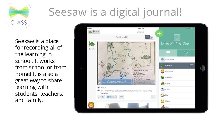 Seesaw is a digital journal! Seesaw is a place for recording all of the Seesaw is a digital journal! Seesaw is a place for recording all of the