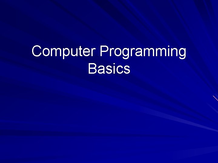 Computer Programming Basics 