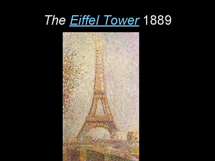 The Eiffel Tower 1889 