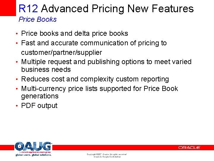 R 12 Advanced Pricing New Features Price Books • Price books and delta price R 12 Advanced Pricing New Features Price Books • Price books and delta price