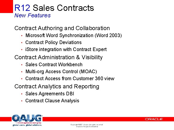 R 12 Sales Contracts New Features Contract Authoring and Collaboration • Microsoft Word Synchronization R 12 Sales Contracts New Features Contract Authoring and Collaboration • Microsoft Word Synchronization