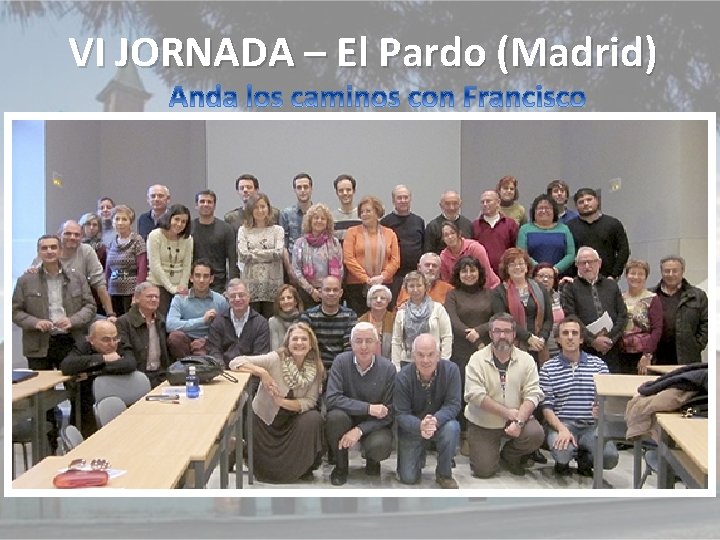 VI JORNADA – El Pardo (Madrid) 