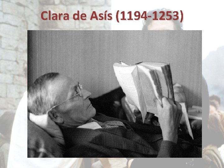 Clara de Asís (1194 -1253) 