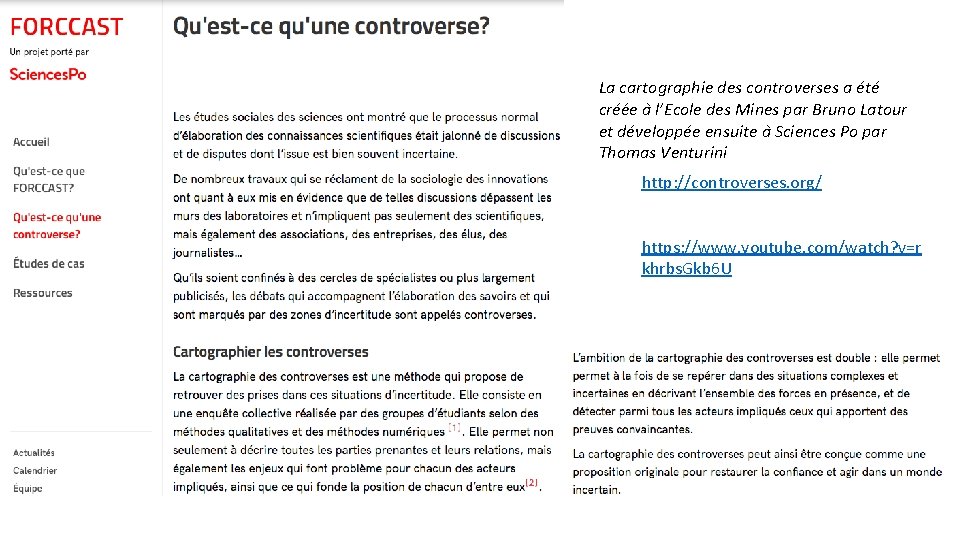 La cartographie des controverses a e te cre e e a l’Ecole des Mines