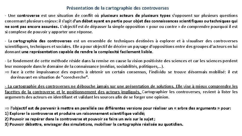 Présentation de la cartographie des controverses - Une controverse est une situation de conflit