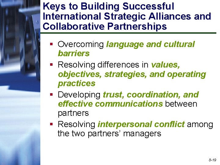 Keys to Building Successful International Strategic Alliances and Collaborative Partnerships § Overcoming language and