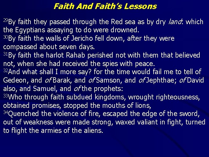 Faith And Faith’s Lessons faith they passed through the Red sea as by dry