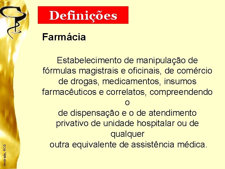 Definições Andrade, RCG Farmácia Estabelecimento de manipulação de fórmulas magistrais e oficinais, de comércio