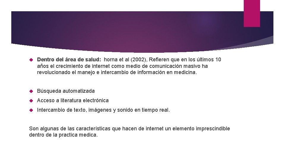  Dentro del área de salud: horna et al (2002), Refieren que en los