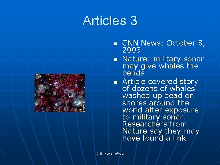 Articles 3 n n n CNN News: October 8, 2003 Nature: military sonar may