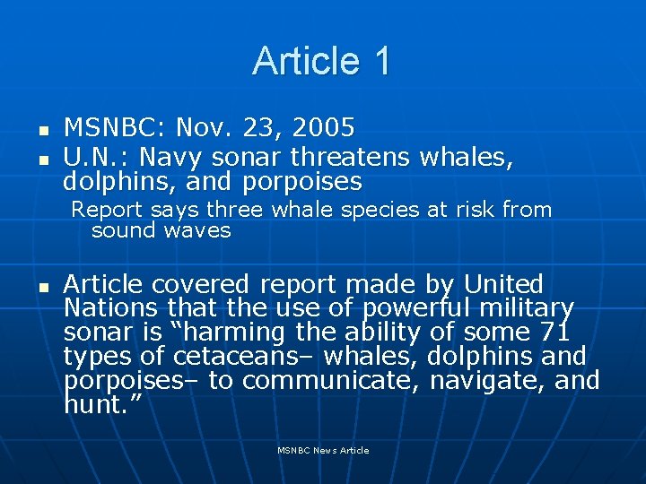 Article 1 n n MSNBC: Nov. 23, 2005 U. N. : Navy sonar threatens