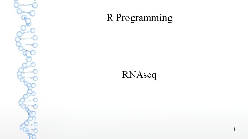 R Programming RNAseq 1 