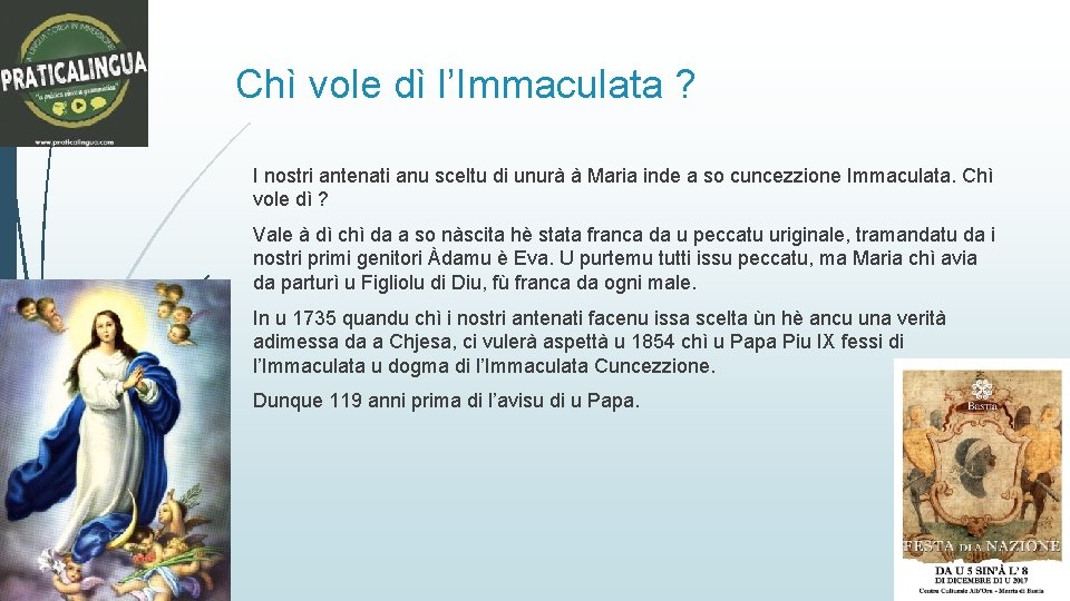 Chì vole dì l’Immaculata ? I nostri antenati anu sceltu di unurà à Maria