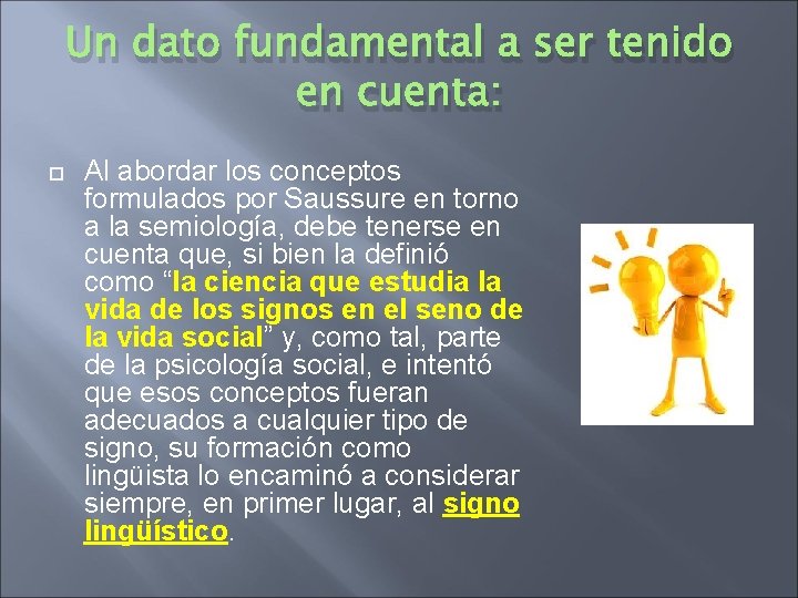 Un dato fundamental a ser tenido en cuenta: Al abordar los conceptos formulados por Un dato fundamental a ser tenido en cuenta: Al abordar los conceptos formulados por