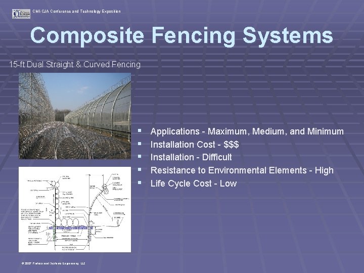 CMI-CJA Conference and Technology Exposition Composite Fencing Systems 15 -ft Dual Straight & Curved