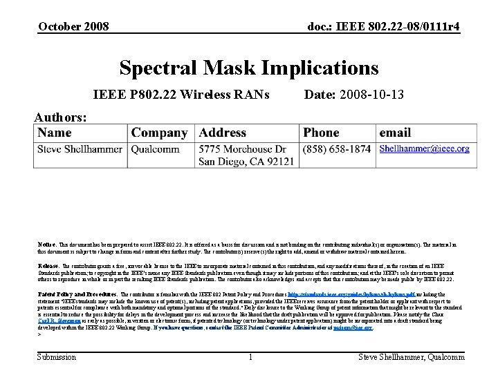 doc. : IEEE 802. 22 -08/0111 r 4 October 2008 Spectral Mask Implications IEEE