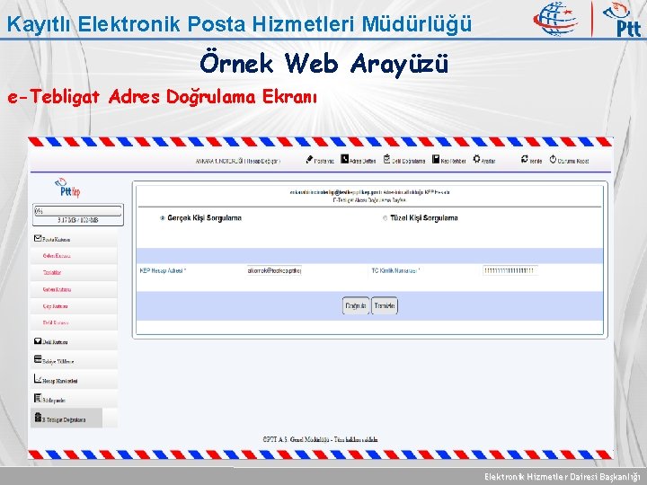 Kayıtlı Elektronik Posta Hizmetleri Müdürlüğü Örnek Web Arayüzü e-Tebligat Adres Doğrulama Ekranı Elektronik Hizmetler