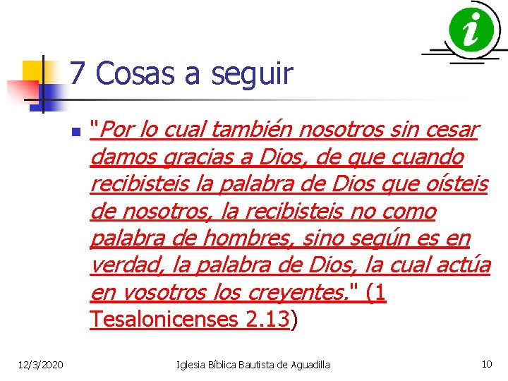 7 Cosas a seguir n "Por lo cual también nosotros sin cesar damos gracias