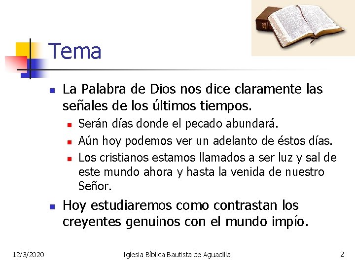 Tema n La Palabra de Dios nos dice claramente las señales de los últimos