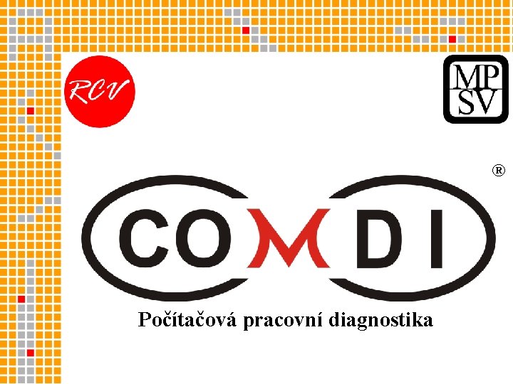 ® Počítačová pracovní diagnostika 