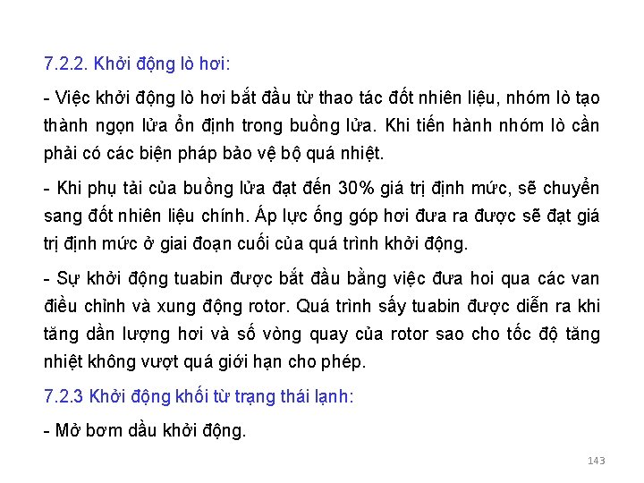 7. 2. 2. Khởi động lò hơi: - Việc khởi động lò hơi bắt