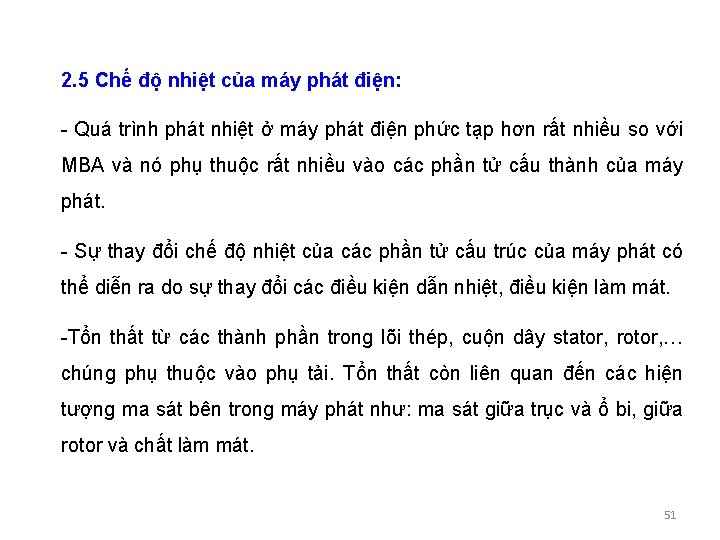 2. 5 Chế độ nhiệt của máy phát điện: - Quá trình phát nhiệt