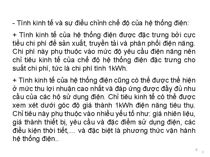 - Tính kinh tế và sự điều chỉnh chế độ của hệ thống điện: