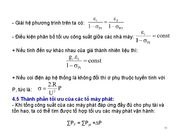 - Giải hệ phương trình trên ta có: - Điều kiện phân bố tối