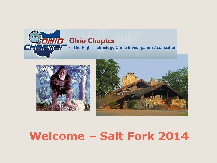 Welcome – Salt Fork 2014 