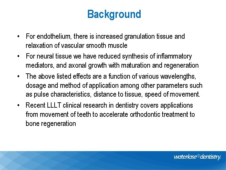 Background • For endothelium, there is increased granulation tissue and relaxation of vascular smooth