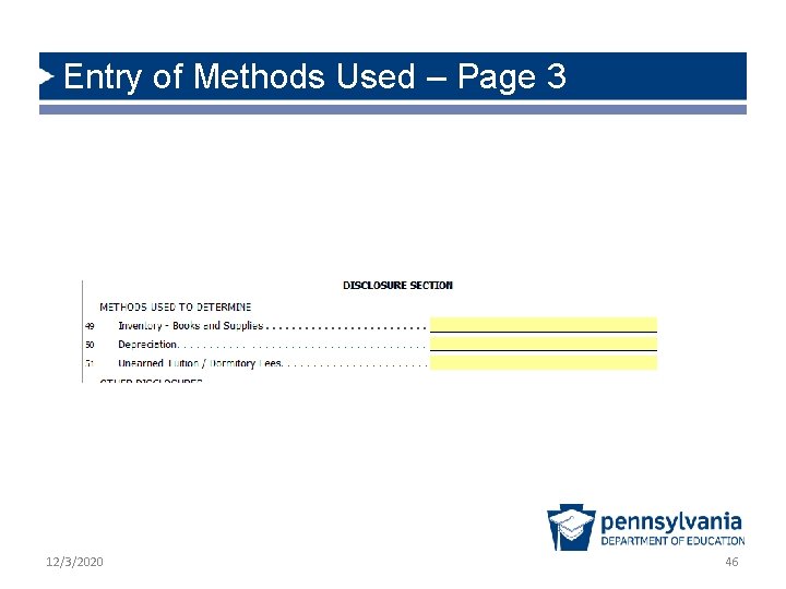 Entry of Methods Used – Page 3 12/3/2020 46 