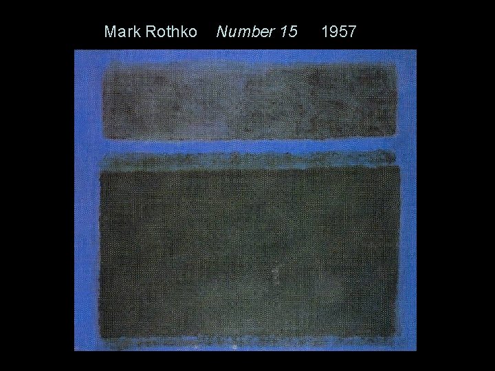 Mark Rothko Number 15 1957 