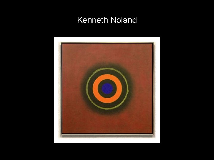 Kenneth Noland 