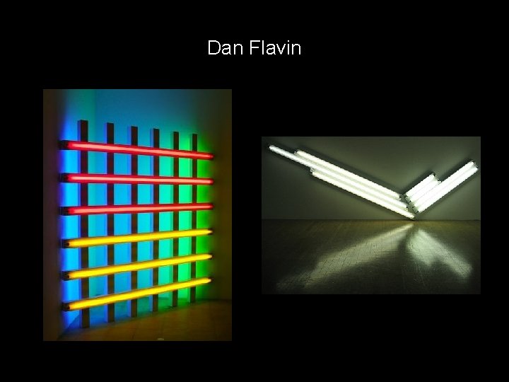 Dan Flavin 