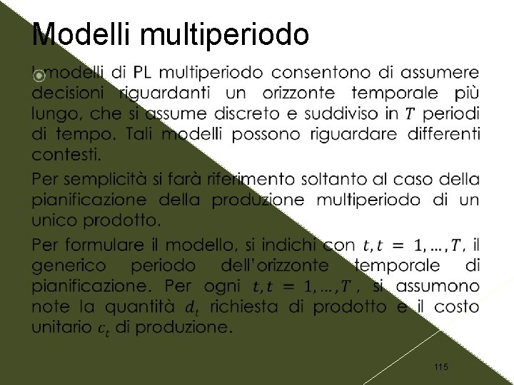 Modelli multiperiodo 115 