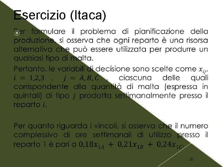 Esercizio (Itaca) 20 