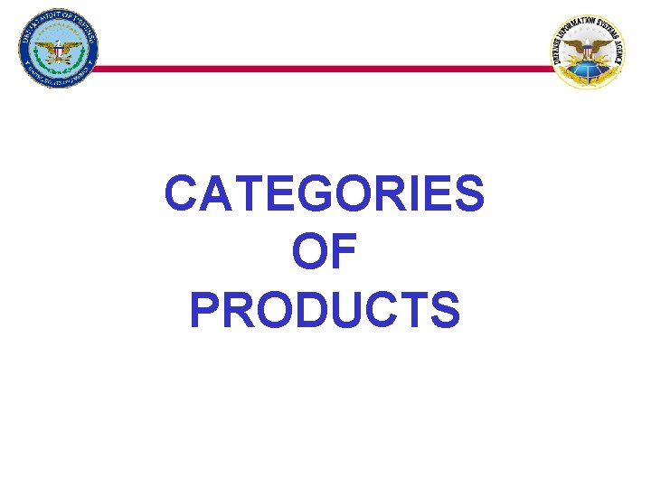 CATEGORIES OF PRODUCTS 