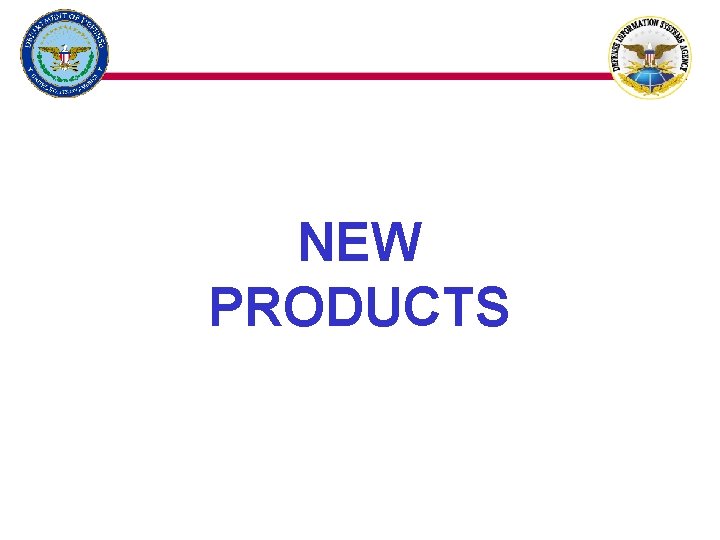 NEW PRODUCTS 