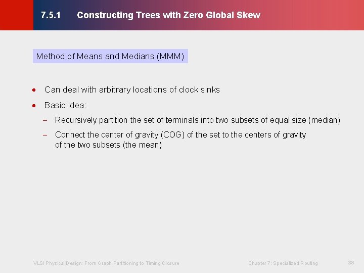 Constructing Trees with Zero Global Skew © KLMH 7. 5. 1 Method of Means Constructing Trees with Zero Global Skew © KLMH 7. 5. 1 Method of Means