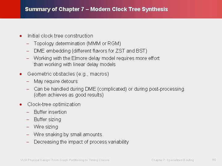 © KLMH Summary of Chapter 7 – Modern Clock Tree Synthesis · Initial clock © KLMH Summary of Chapter 7 – Modern Clock Tree Synthesis · Initial clock