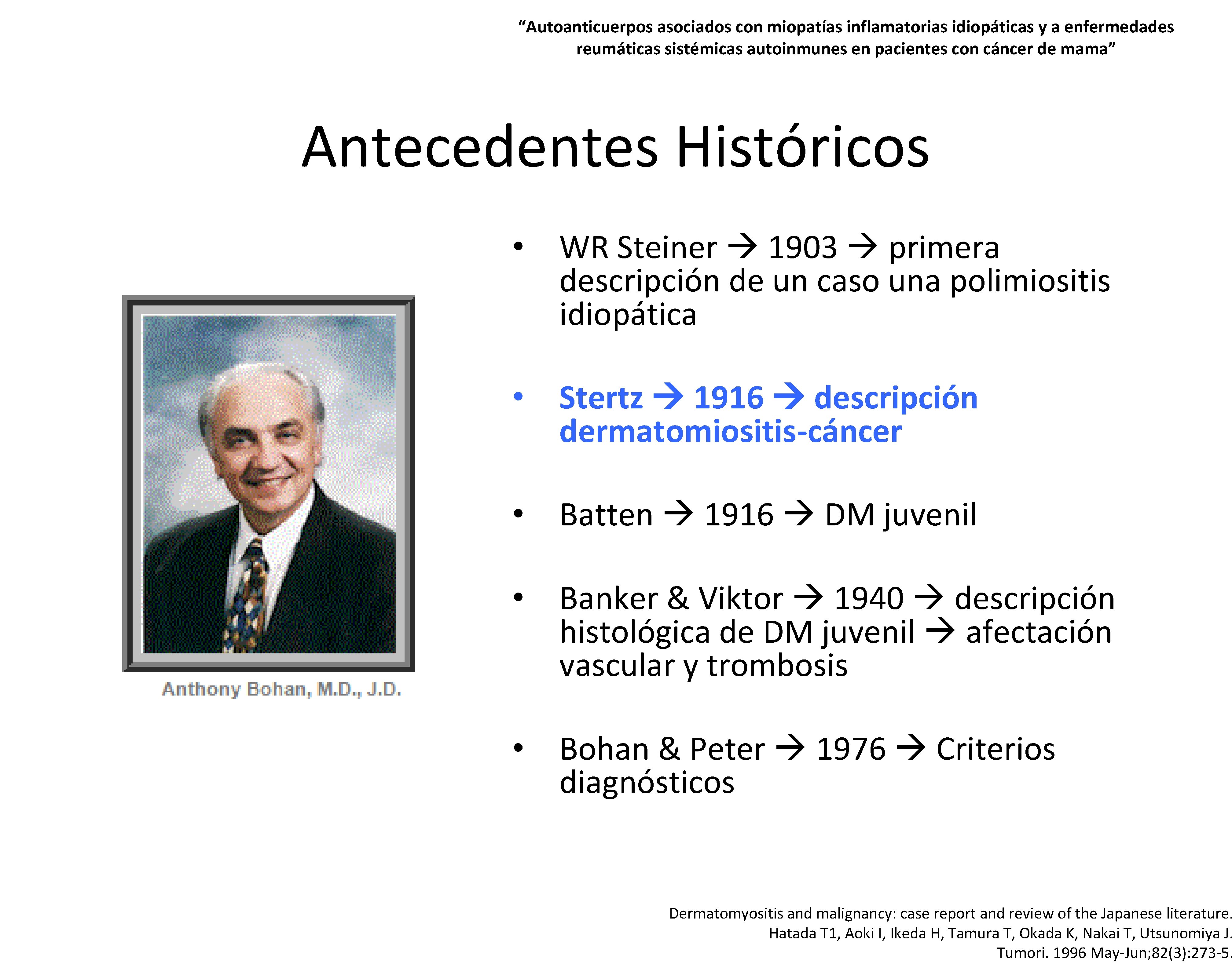 “Autoanticuerpos asociados con miopatías inflamatorias idiopáticas y a enfermedades reumáticas sistémicas autoinmunes en pacientes