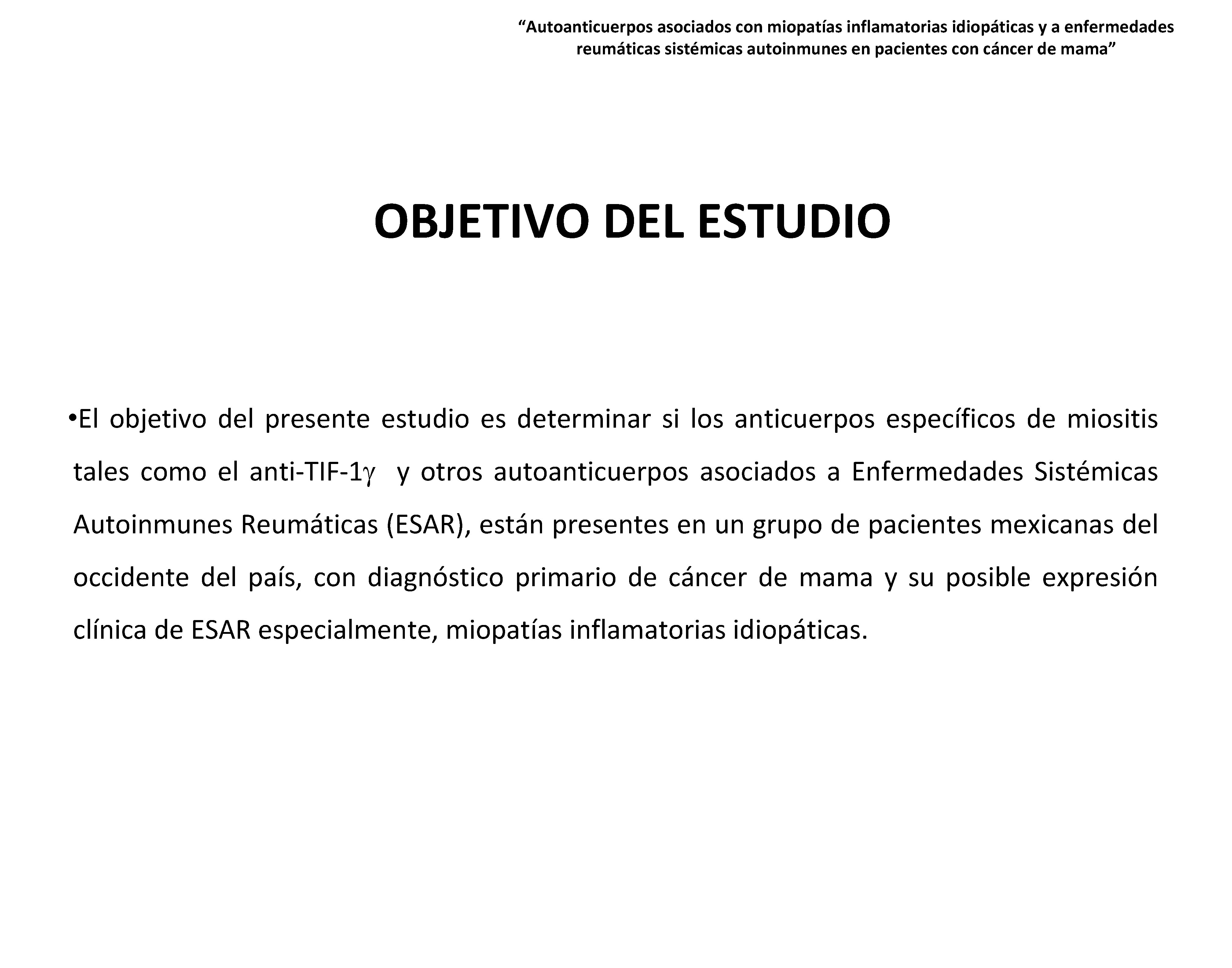 “Autoanticuerpos asociados con miopatías inflamatorias idiopáticas y a enfermedades reumáticas sistémicas autoinmunes en pacientes