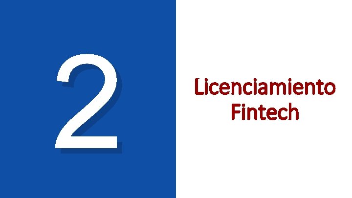 2 Licenciamiento Fintech 2 Licenciamiento Fintech
